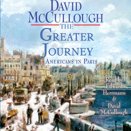 The Greater Journey: Americans in Paris