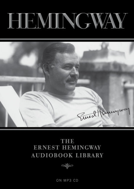 The Ernest Hemingway Audiobook Library