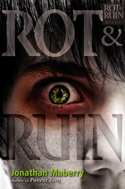 Rot & Ruin: Volume 1