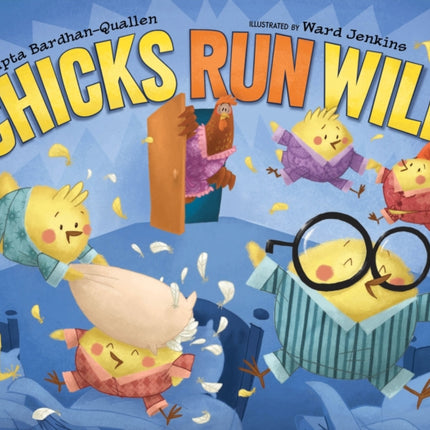 Chicks Run Wild