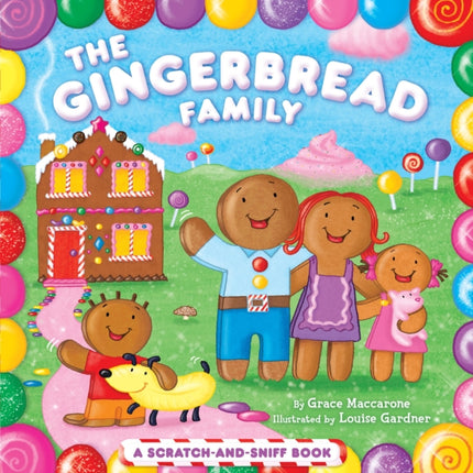 The Gingerbread Family: A Scratch-and-Sniff Book