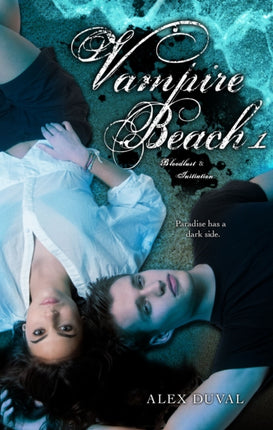Bloodlust  Initiation 01 Vampire Beach