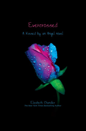Evercrossed Kissed by an Angel Hardcover