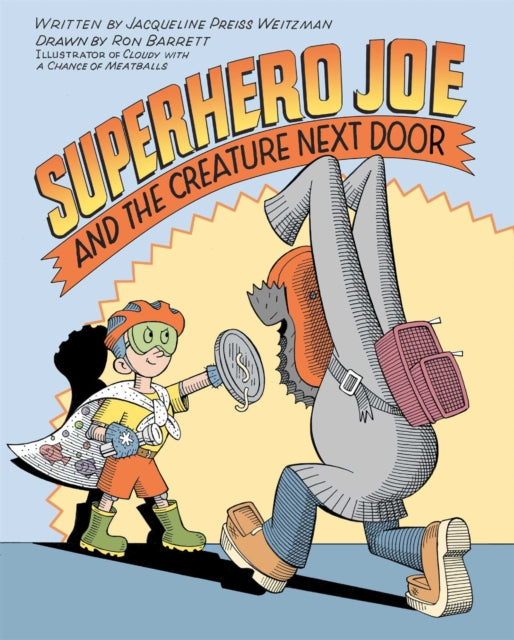 Superhero Joe and the Creature Next Door