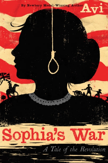 Sophia's War: A Tale of the Revolution