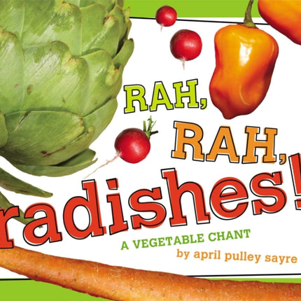 Rah, Rah, Radishes!: A Vegetable Chant