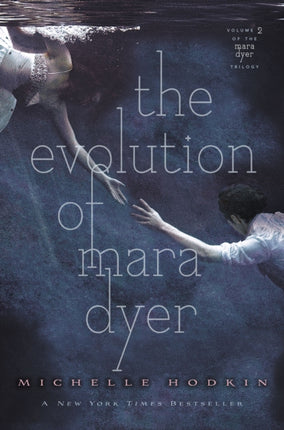 The Evolution of Mara Dyer: Volume 2