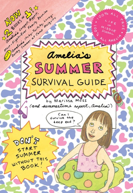 Amelia's Summer Survival Guide: Amelia's Longest, Biggest, Most-Fights-Ever Family Reunion; Amelia's Itchy-Twitchy, Lovey-Dovey Summer at Camp Mosquito