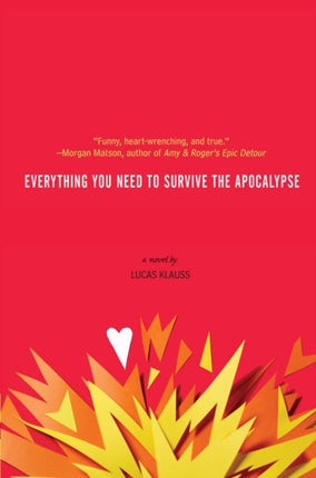 Everything You Need to Survive the Apocalypse