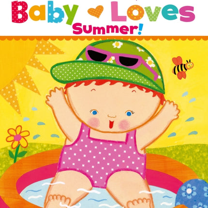 Baby Loves Summer!