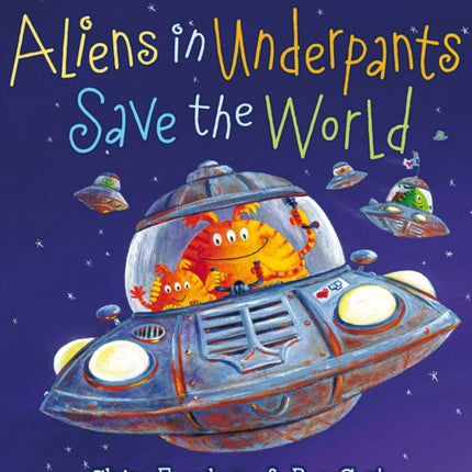 Aliens in Underpants Save the World