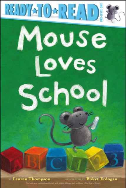 Mouse Loves School: Ready-to-Read Pre-Level 1