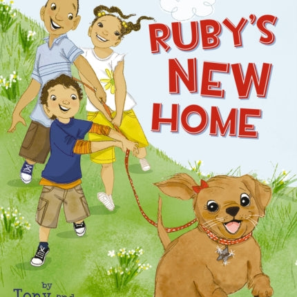 Ruby's New Home: Ready-To-Read Level 2