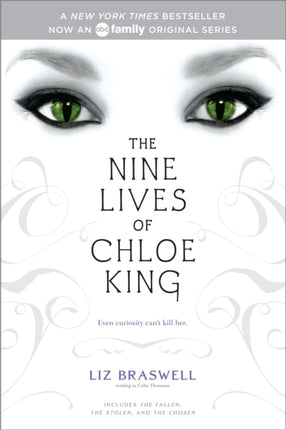 The Nine Lives of Chloe King: The Fallen; The Stolen; The Chosen