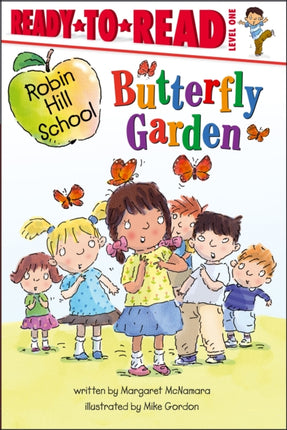 Butterfly Garden: Ready-to-Read Level 1