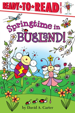 Springtime in Bugland