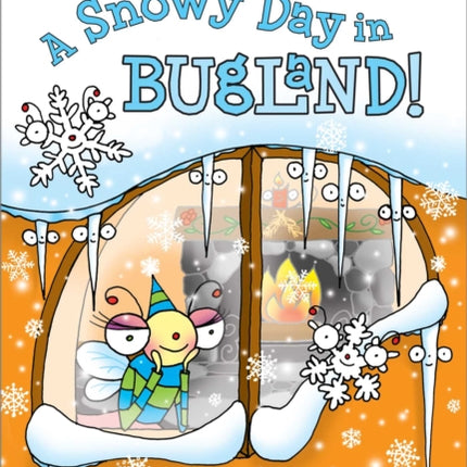 A Snowy Day in Bugland!: Ready-To-Read Level 1