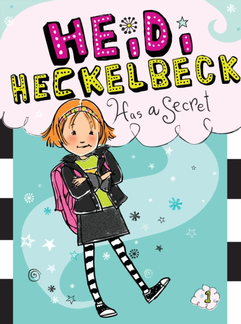 Heidi Heckelbeck Has a Secret