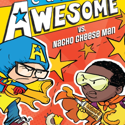 Captain Awesome vs. Nacho Cheese Man