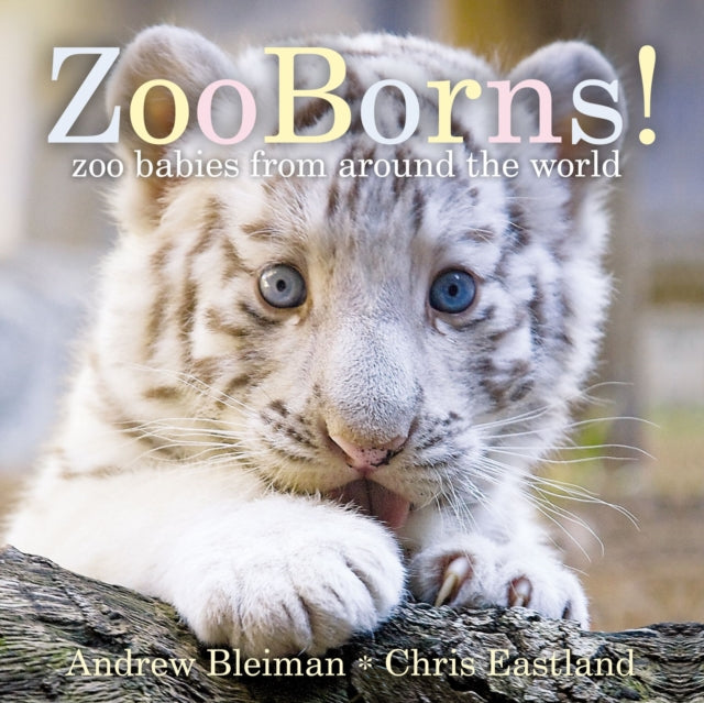 Zooborns!: Zoo Babies from Around the World