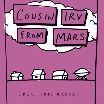 Cousin Irv from Mars