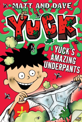 Yuck's Amazing Underpants