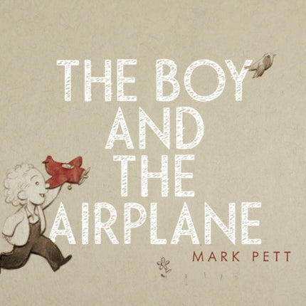 The Boy and the Airplane