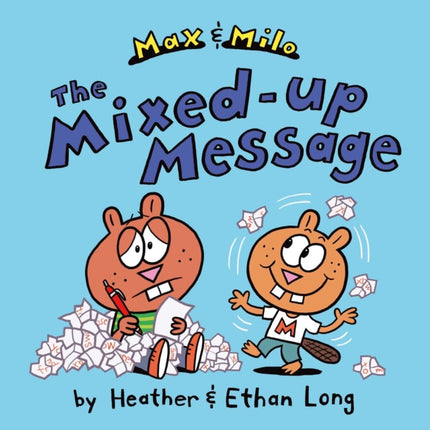 Max & Milo The Mixed-up Message