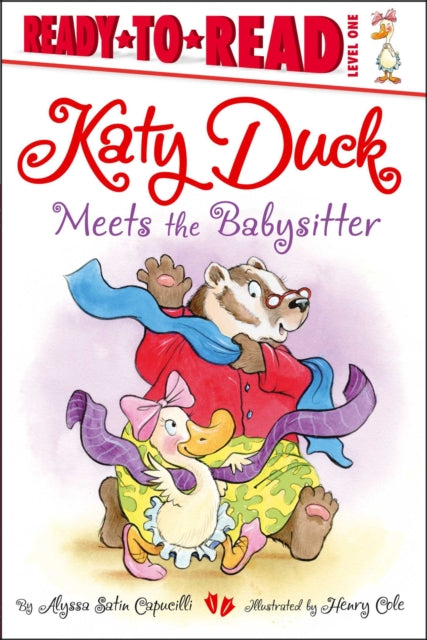 Katy Duck Meets the Babysitter: Ready-To-Read Level 1