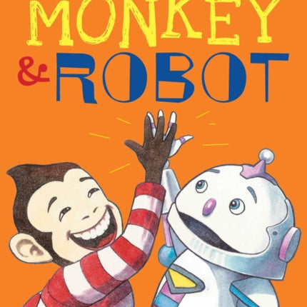 More of Monkey & Robot