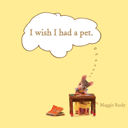 I Wish I Had a Pet