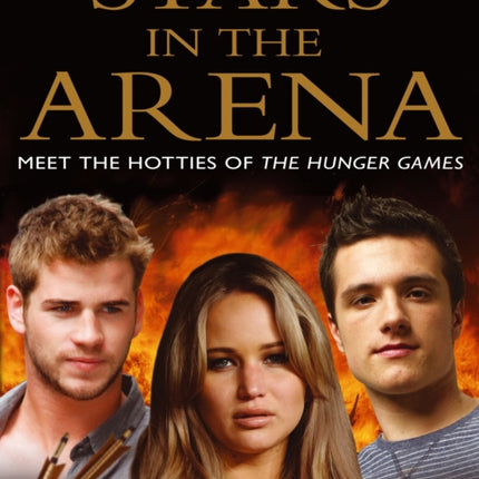 Stars in the Arena: Meet the Hotties of the Hunger Games