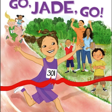 Go, Jade, Go!: Ready-To-Read Level 2