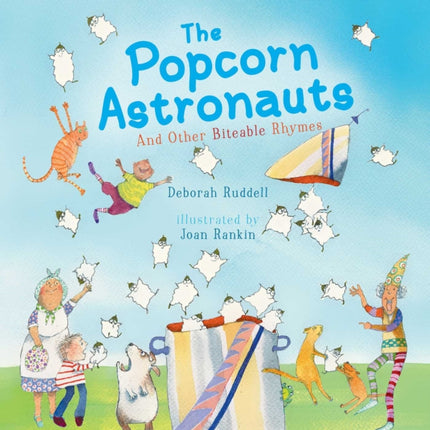 The Popcorn Astronauts: And Other Biteable Rhymes