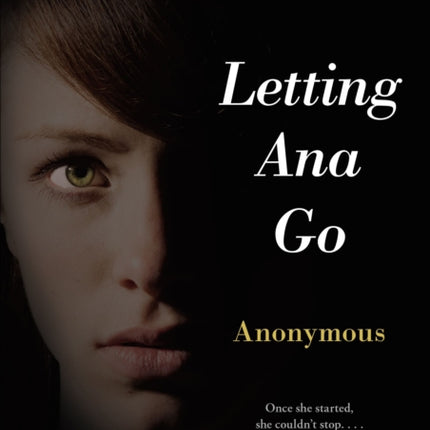 Letting Ana Go