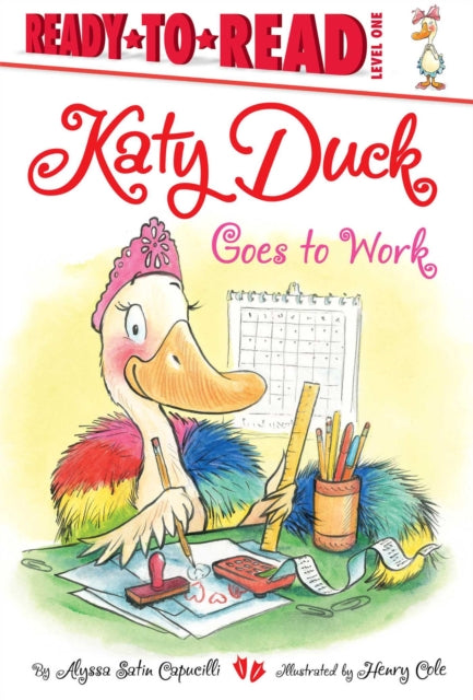 Katy Duck Goes to Work: Ready-To-Read Level 1