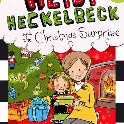 Heidi Heckelbeck and the Christmas Surprise