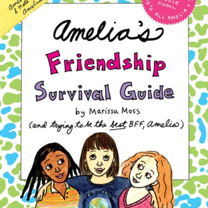 Amelia's Friendship Survival Guide