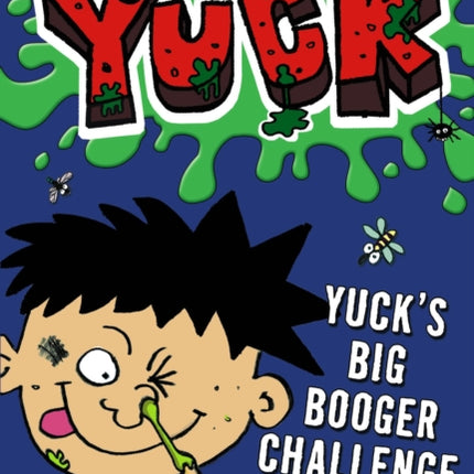 Yuck's Big Booger Challenge