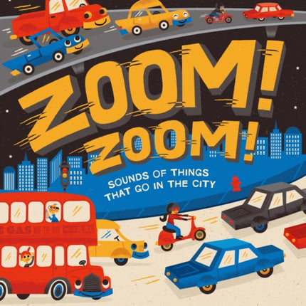 Zoom Zoom Sounds of Things That Go in the City