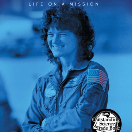 Sally Ride: Life on a Mission