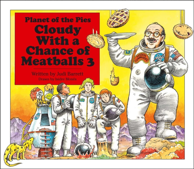 Cloudy with a Chance of Meatballs 3: Planet of the Pies