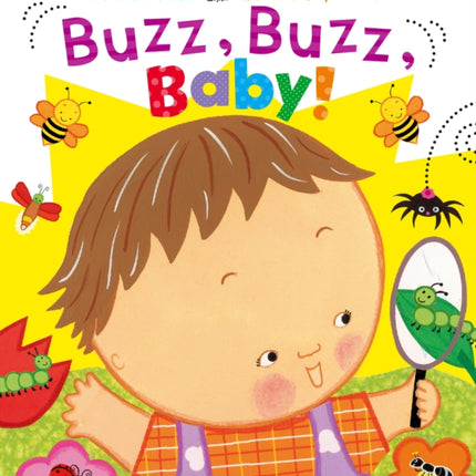 Buzz, Buzz, Baby!: A Karen Katz Lift-the-Flap Book