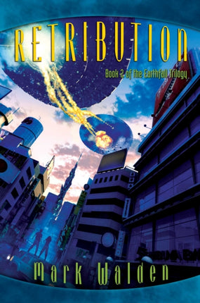 Retribution 02 Earthfall Trilogy