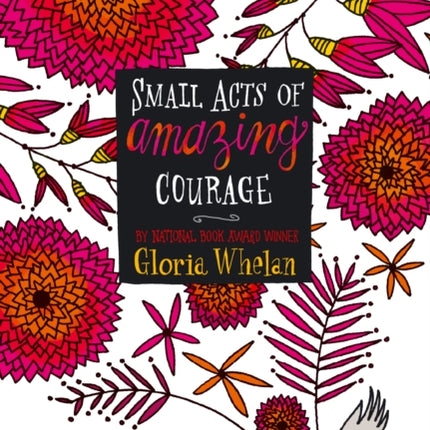Small Acts of Amazing Courage