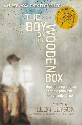 The Boy on the Wooden Box: How the Impossible Became Possible....on Schindler's List