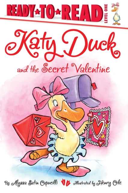 Katy Duck and the Secret Valentine: Ready-To-Read Level 1