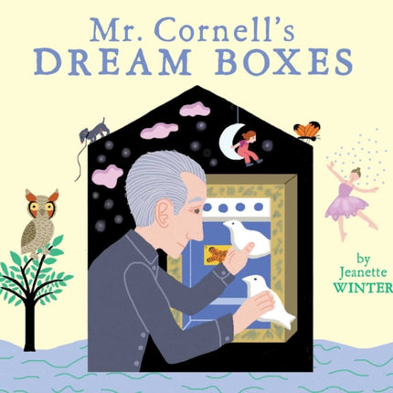 Mr. Cornell's Dream Boxes