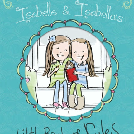 Isabelle & Isabella's Little Book of Rules