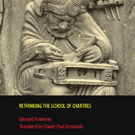 Rethinking the School of Chartres